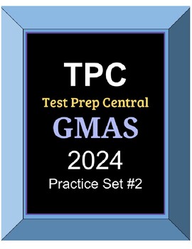 Preview of TPC GMAS (Georgia) 2024 Algebra 1 Practice Set #2