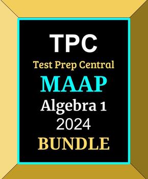 Preview of TPC MAAP 2024 Algebra 1 Bundle