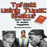 TPFASTT Using Tupac Shakur's Poetry | Interactive Lesson 