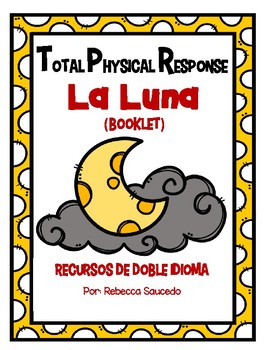 Preview of TPR Lesson to teach about La Luna (The Moon) Color Student Booklet
