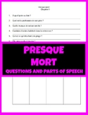TPRS Presque Mort - Reading Comprehension Questions and Pa