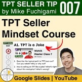 TPT Seller Mindset Course to Increase Earnings | Mike Fuch