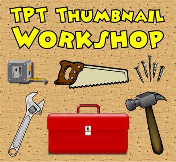 Preview of TPT Thumbnail Workshop