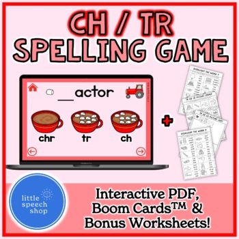 Preview of TR - CH - Spelling - Interactive PDF Game, Boom Cards™ Deck and Worksheets