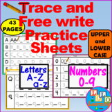 TRACE AND FREE WRITE PRACTICE SHEETS: NUMBERS and LETTERS 