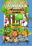 TRACING WORKBOOK ANIMALS - NUMBERS - 2-5 YEARS OLD