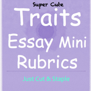 Preview of TRAITS of Writing Grading Rubrics - Mini Sized Rubrics Quick Feedback Assessment