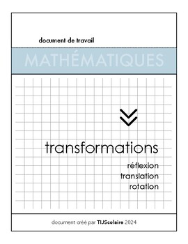 Preview of TRANSFORMATIONS : RÉFLEXION, TRANSLATION ET ROTATION