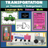 TRANSPORTATION FOR PRE-SCHOOL & KINDERGARTEN: Language Art