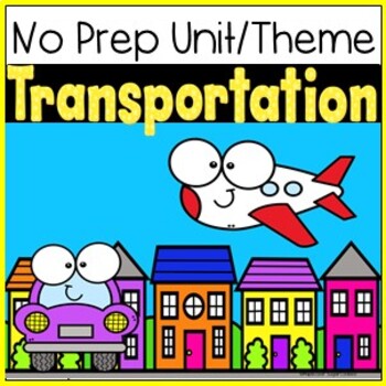Preview of TRANSPORTATION! Let's Move!! Complete Theme / No Prep Unit on Things that Go!