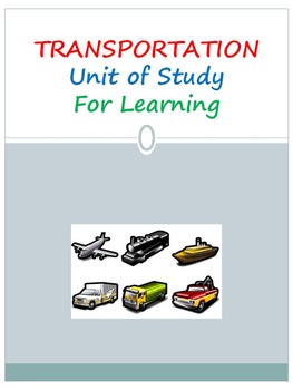 Preview of TRANSPORTATION Unit of Study for Learning