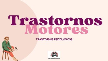 Preview of TRASTORNOS MOTORES