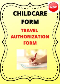 Preview of TRAVEL AND ACTIVITY AUTHORIZATION FORM CHILDCARE