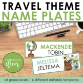 TRAVEL Classroom Decor: Name Tags & Name Plates