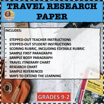 Preview of TRAVEL RESEARCH PAPER, student writing, rubric, citing sources