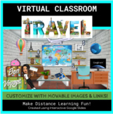 Virtual Classroom- Editable Travel Theme