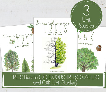 Preview of TREES BUNDLE, Oak Unit Study, Deciduous Tree Unit, Conifers Unit