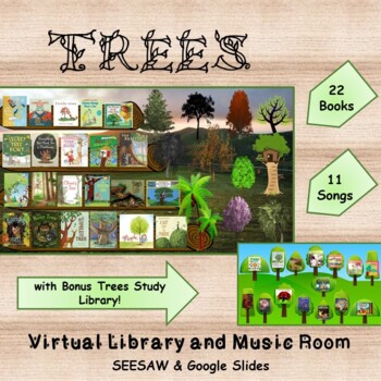 Preview of TREES/Trees Study Virtual Library & Music Room Set - SEESAW & Google Slides