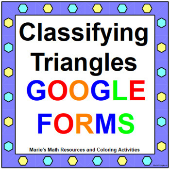 Preview of TRIANGLES - CLASSIFYING: GOOGLE FORMS QUIZ DISTANCE LEARNING (20 PROBLEMS)