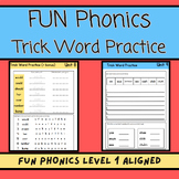 TRICK WORD PRACTICE- FUN Phonics Level 1 ALL UNITS