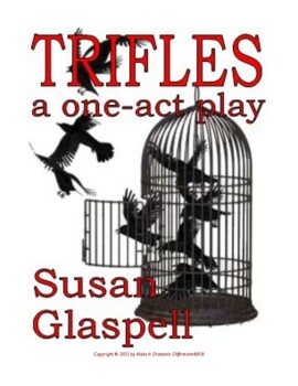 Preview of TRIFLES/JURY OF HER PEERS: A 1-Act Play by Pulitzer Prize Winner Susan Glaspell
