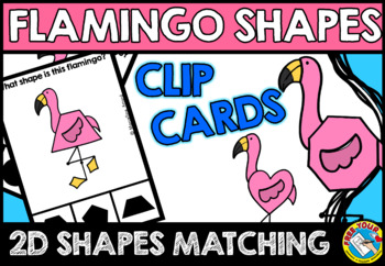 Preview of TROPICAL MATH ACTIVITY FLAMINGO 2D SHAPES RECOGNITION & MATCHING CLIP CARDS TASK