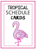 TROPICAL SCHEDULE CARDS...
