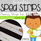 TRY IT FREE - SPED Strips Set 1 { Fluency Strips for AAC }