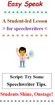 Preview of SPEECH WRITING TIPS, a scripted, Student-led lesson for High School classes