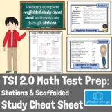 TSI 2.0 Math Test Prep:  Stations & Scaffolded Study Cheat Sheet