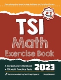 TSI Math Exercise Book: A Comprehensive Workbook + TSI Mat