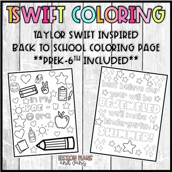 Preview of TSwift Inspired Coloring Pages BACK TO SCHOOL (prek-6th)