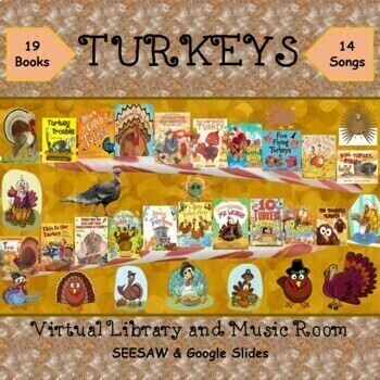 Preview of TURKEYS Virtual Library & Music Room - SEESAW & Google Slides