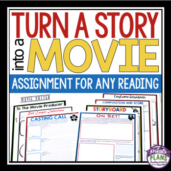 Preview of Novel or Short Story Project - Turn a Story into a Movie Book Report Assignments