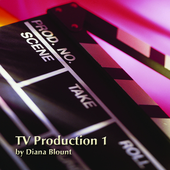 Preview of TV Production 1-Teacher Manual, Lesson Plans, Class Notes, Activities, Assess.