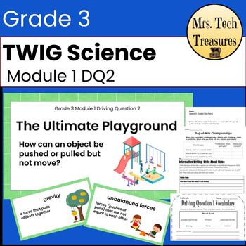 Preview of TWIG Science Grade 3 Module 1 DQ2