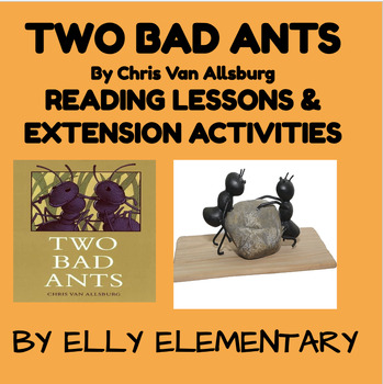 Preview of TWO BAD ANTS (JOURNEYS 3RD GRADE), READING LESSONS WITH EXTENSION ACTIVITIES