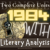 TWO Complete Unit Plans: Orwell's 1984 + Literary Analysis