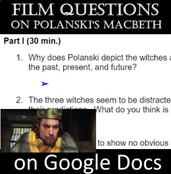 Preview of TWO SETS of Film Questions for Polanski's MACBETH Movie.  Google Docs. NO PREP!