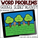 TWO STEP Addition and Subtraction Word Problems Google Sli
