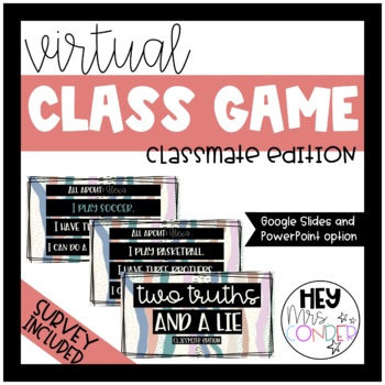 Preview of TWO TRUTHS AND A LIE | VIRTUAL CLASS GAME, CLASSROOM COMMUNITY, CLASS MEETING