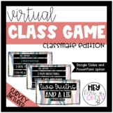 TWO TRUTHS AND A LIE | VIRTUAL CLASS GAME, CLASSROOM COMMU