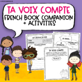 Ta Voix Compte French Book Companion | French Read Aloud A