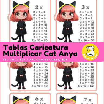 Preview of Tablas de multiplicar Caricatura Cat Anya del 2 al 9 PDF / Archivo de corte