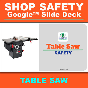 Preview of Table Saw Safety Google Slide Deck