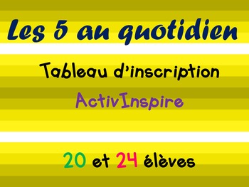 Preview of Tableau d'inscription - 5 au quotidien