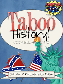 Preview of Taboo History Vocabulary Game: U.S. Civil War & Reconstruction Edition