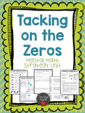 Tacking on the Zeros (Annexing) A Mental Math Unit