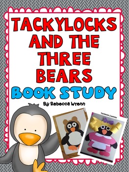 Preview of Tacky the Penguin Tackylocks Literacy Activities