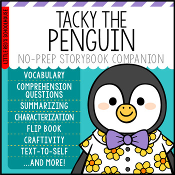 Preview of Tacky the Penguin Storybook Companion | Writing Prompts, Vocab, Comprehension